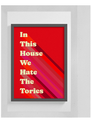 Hate the Tories Art Print